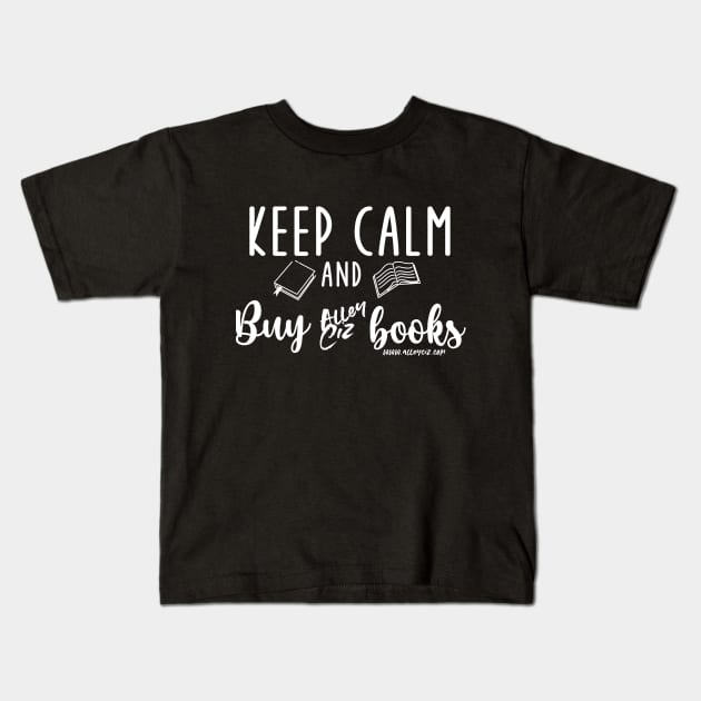 Keep Calm and Buy Kids T-Shirt by Alley Ciz